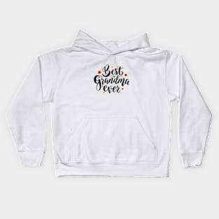 best grandma ever Kids Hoodie